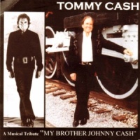 Tommy Cash - Tribute To My Brother